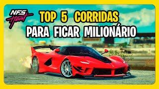 [GARANTIDO] NEED FOR SPEED HEAT - TOP 5 CORRIDAS PARA FICAR MILIONÁRIO