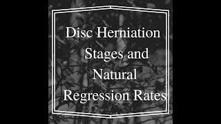 Disc Herniation Stages and Natural Regression