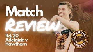 Round 20 Review | Adelaide vs Hawthorn Livestream - Talking Hawks