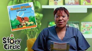 Kunda Kids Story Circle: Queen Kitami Makes Friends– Read aloud stories for children