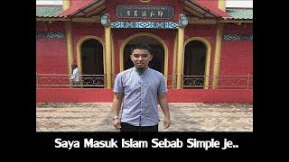 Saya Masuk Islam Sebab Simple je || Bro Firdaus Wong