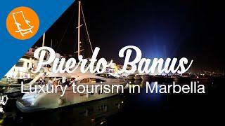 Luxury tourism in Puerto Banus, Marbella