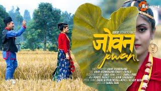 New nepali pop song || JOWAN-Abhay Vishwokarma/Sukriti koirala II Official Music Video II