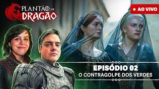 HOUSE OF THE DRAGON 2x02: OS VERDES QUEREM VINGANÇA ‬ft @mikannn