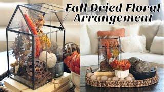 Fall Dried Floral Terrarium Arrangement Ft Ferrisland | Dried Floral Centerpiece