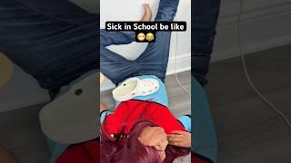 SICK in SCHOOL be like!  #shorts