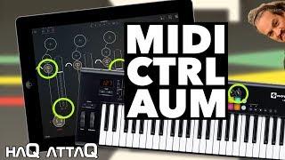 AUM Audio Mixer │ MIDI Control EVERYTHING - haQ attaQ 306