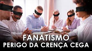 Fanatismo: As armadilhas da crença cega (Filosofia para Todos)