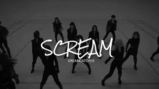 Dreamcatcher - 'Scream' (English Lyrics)