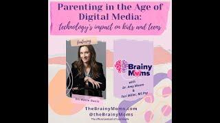 Parenting in the Age of Digital Media: Technology’s Impact on Kids and Teens with Dr. Katie Davis