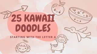 25 Easy Kawaii Doodles for Beginners: Letter A Edition 