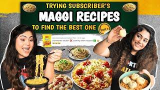 We ONLY ATE our Subscriber’s Maggi Recipes For 24 Hours to find the BEST one! | @TheThakurSisters