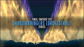 Shadowbringers (Orchestral) with lyrics - FFXIV Orchestral Arrangement Album Vol.3