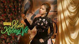 XUÂN KHÔNG VỀ | DƯƠNG HOÀNG YẾN | OFFICIAL MV | NHẠC XUÂN 2019