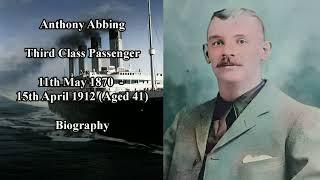 Titanic Passengers | Anthony Abbing Biography | Third Class Passenger