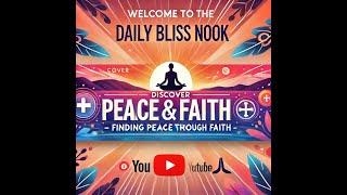 Welcome to The Daily Bliss Nook – Finding Peace Through Faith