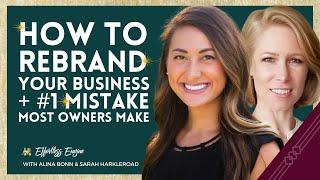 How to Rebrand Your Business | Sarah Harkleroad Interview