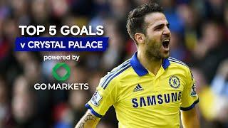 Top 5 | Chelsea Goals v Crystal Palace! ️