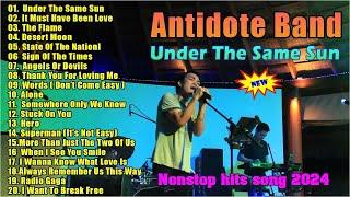 Antidote Band Best Songs 2023 - Antidote Band Nonstop Hits Songs 2023 - The Flame,Under The Same Sun