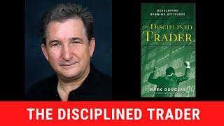 THE DISCIPLINED TRADER