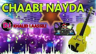 chaabi sawamit nayda   DJ Khalid Laassili   شعبي صوامت ديال شطيح