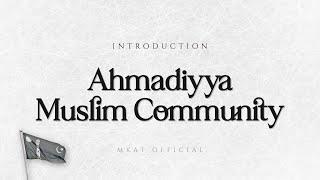 Introduction | Ahmadiyya Muslim Jama'at International