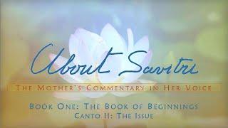 About Savitri: The Mother's Commentary  |  B1C2-04 The Power of Love