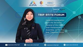 Insightful from the Sec-Gen of the AIPA on the first-ever Tripartite Forum