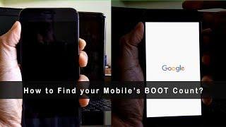 How to find Boot Count in Android Oreo/Nougat?