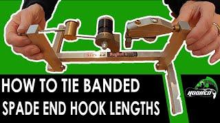 How To Tie Banded Spade End Hook Lengths