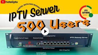 The Video of IPTV Server for Hotel