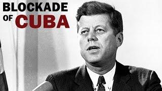 Kennedy Announces Blockade of Cuba During the Missile Crisis | 1962 | Cold War Era Newsreel