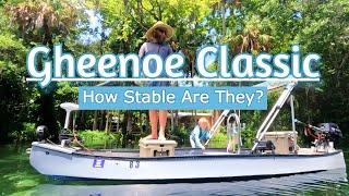 Gheenoe Classic- Info on stability and other awesome tips.