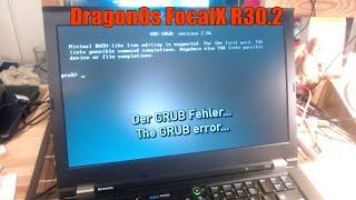 Amateurfunk, Ham Radio ► Linux DragonOs FocalX R30.2 ► GRUB Boot Manager Problem ► Lösung Solution