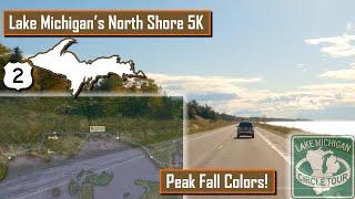 The Remote North Shore of Lake Michigan in the Upper Peninsula: US-2 Scenic Drive 5K.