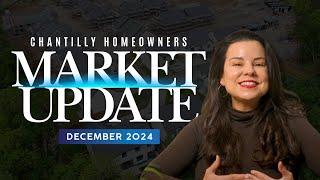 Thinking of Selling in Chantilly? This December Market Update Will Make You Smile!