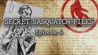 The Secret Sasquatch Files - Episode 4