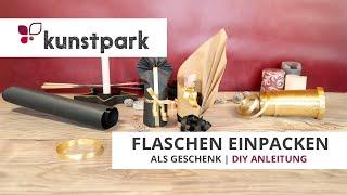 Flaschen einpacken als Geschenk - DIY Anleitung 