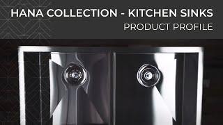 Product Profile: HANA Collection - Stainless Steel Sinks