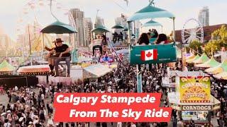 Calgary Stampede Nightlife View From The Sky Ride | Complete Tour | Calgary Stampede | Alberta 