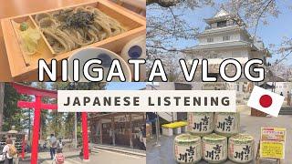 【Japanese Listening with Subtitle】 A Day of Sightseeing in Niigata, Japan