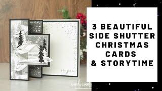 3 Beautiful Side Shutter Handmade Christmas Cards & Storytime
