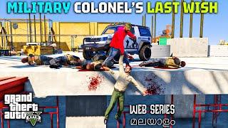 Military Colonel's Last Wish | GTA 5 Web Series മലയാളം #265