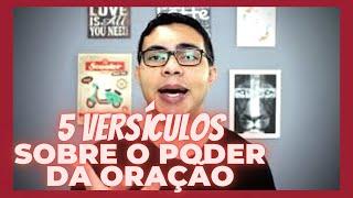 5 VERSÍCULOS Que Provam O PODER DA ORAÇÃO (Estudo Bíblico)