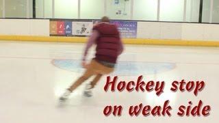 How To Hockey Stop On Weaker Side - Tips to learn to stop on weak or opposite side