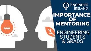 2021 January Engineers Ireland: Importance of Mentorship in your Early Career