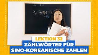 Zählwörter für Sino-koreanische Zahlen | Koreanisch für Anfänger Lektion 32