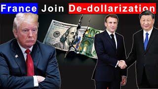 France Joins the De Dollarization Despite Pressure by the US: Collapse of Dollar?