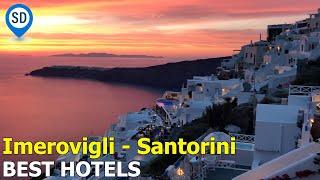 The 5 Best Hotels in Imerovigli, Santorini with Romantic Caldera Views