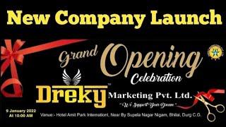 GRAND OPENING CELEBRATION |DREKY MARKETING PVT LTD| DMPL NEW COMPANY LUNCHING PRODUCT |